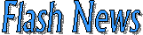 Flash News
